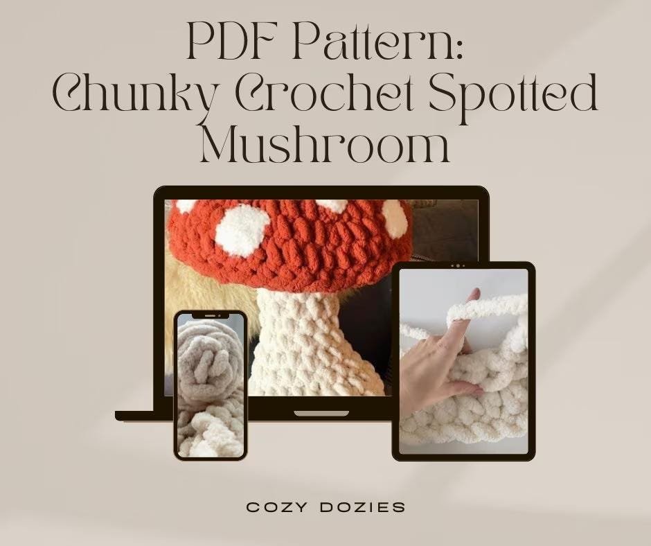 Mushroom Pattern - Chunky Crochet
